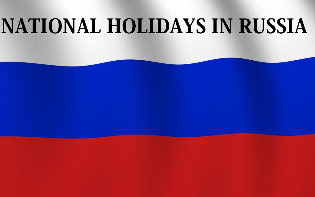 National Holidays in Russia - Latest